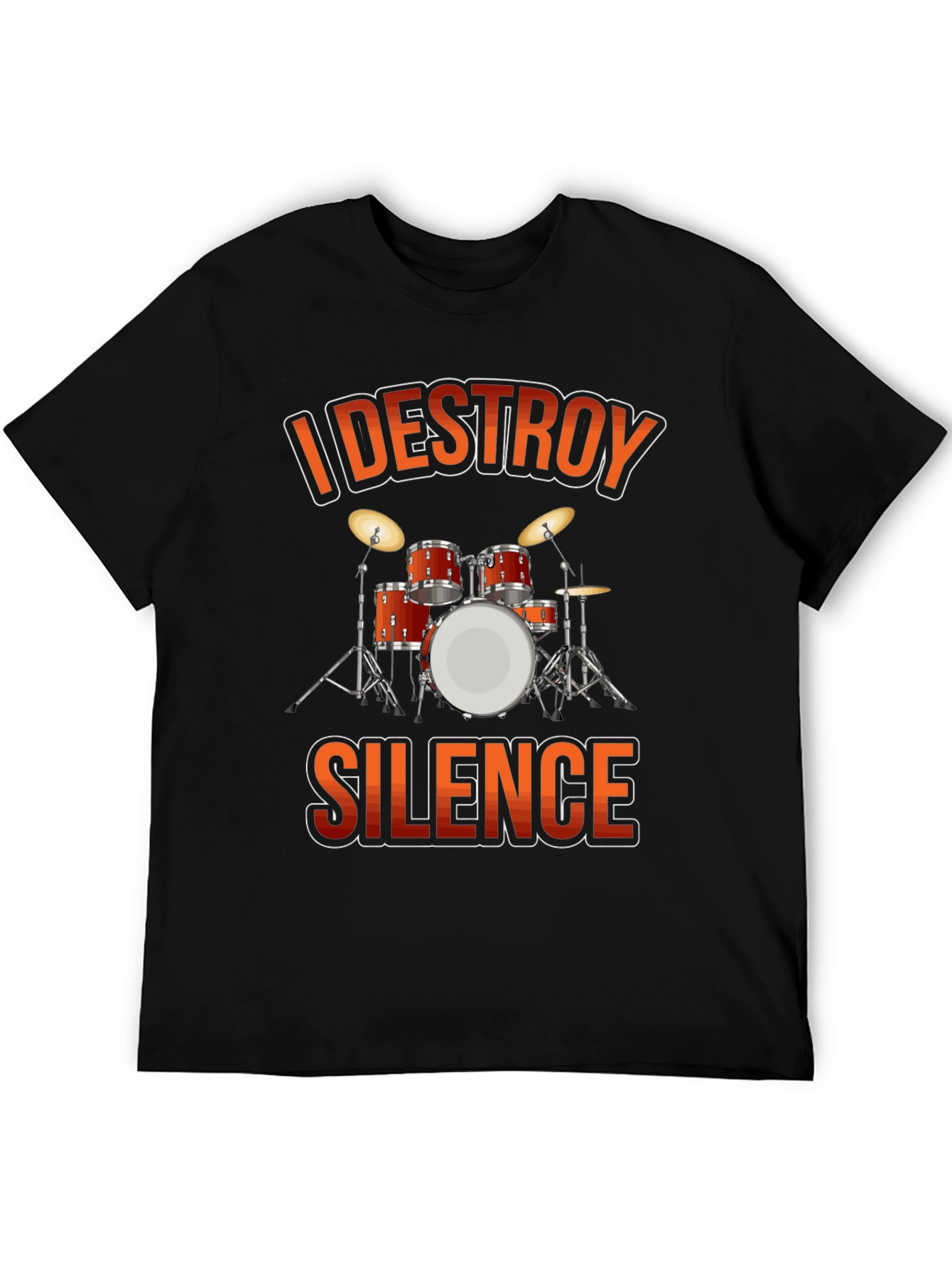 I Destroy Silence Drummer T-Shirt