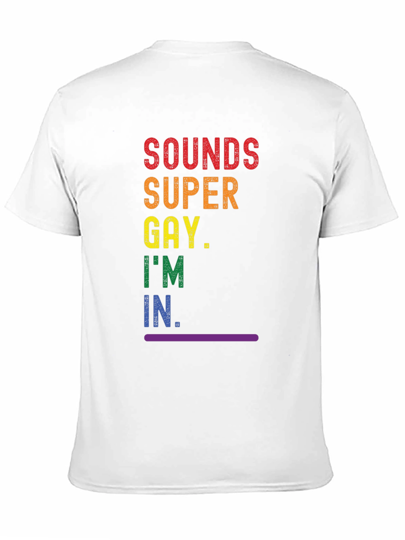 Sounds Super Gay T-Shirt - Pride Rainbow Tee