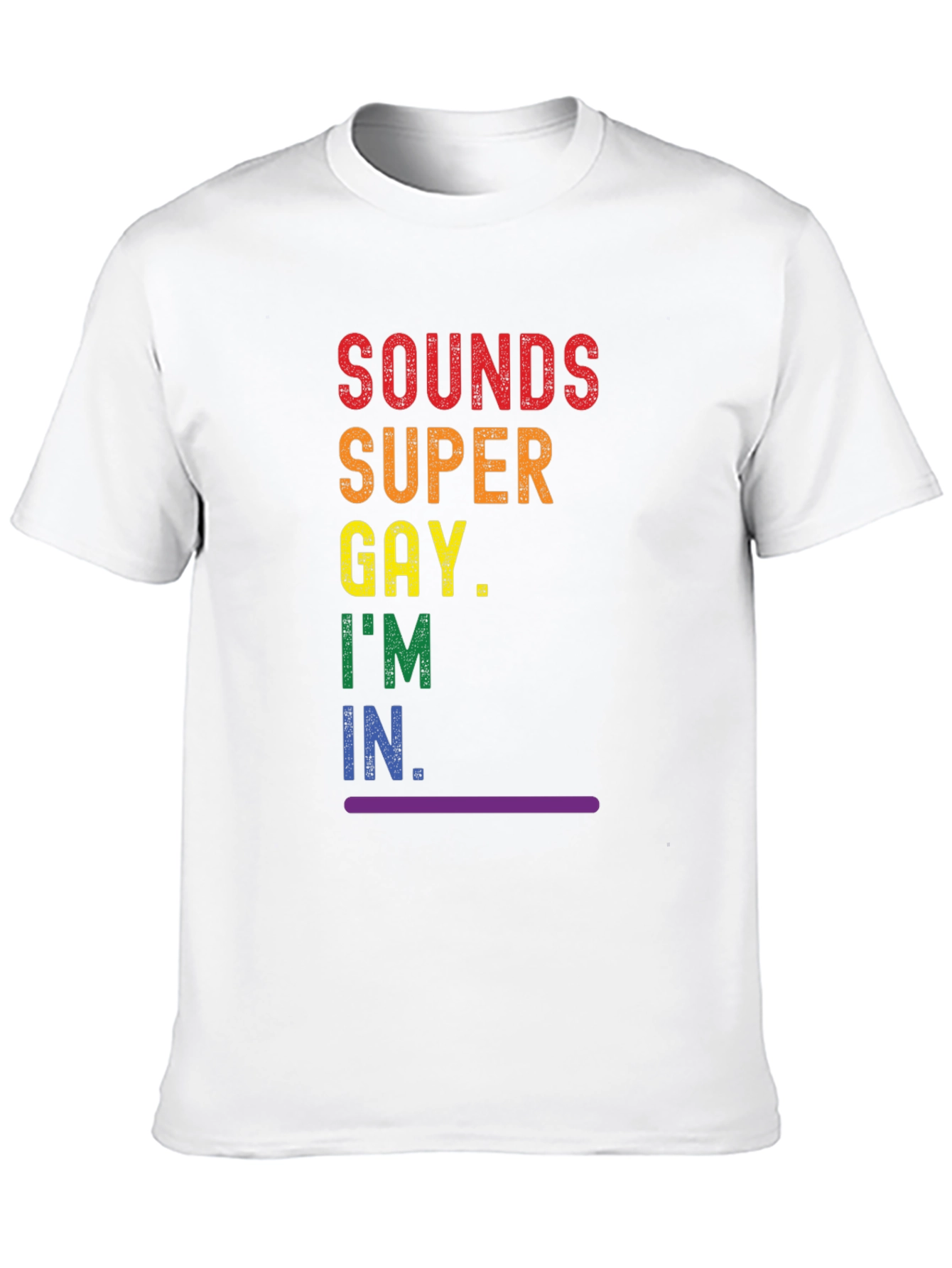 Sounds Super Gay T-Shirt - Pride Rainbow Tee