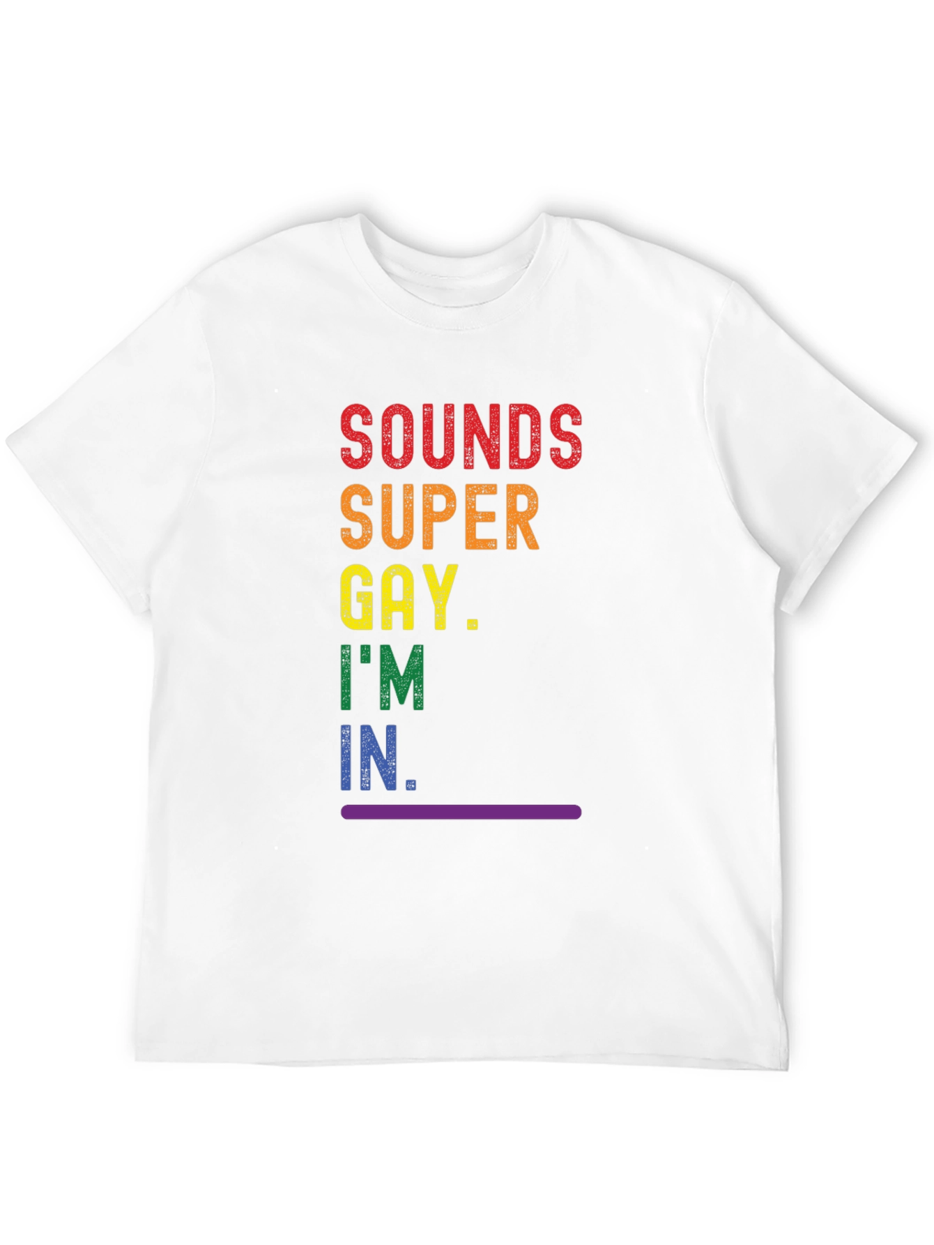 Sounds Super Gay T-Shirt - Pride Rainbow Tee