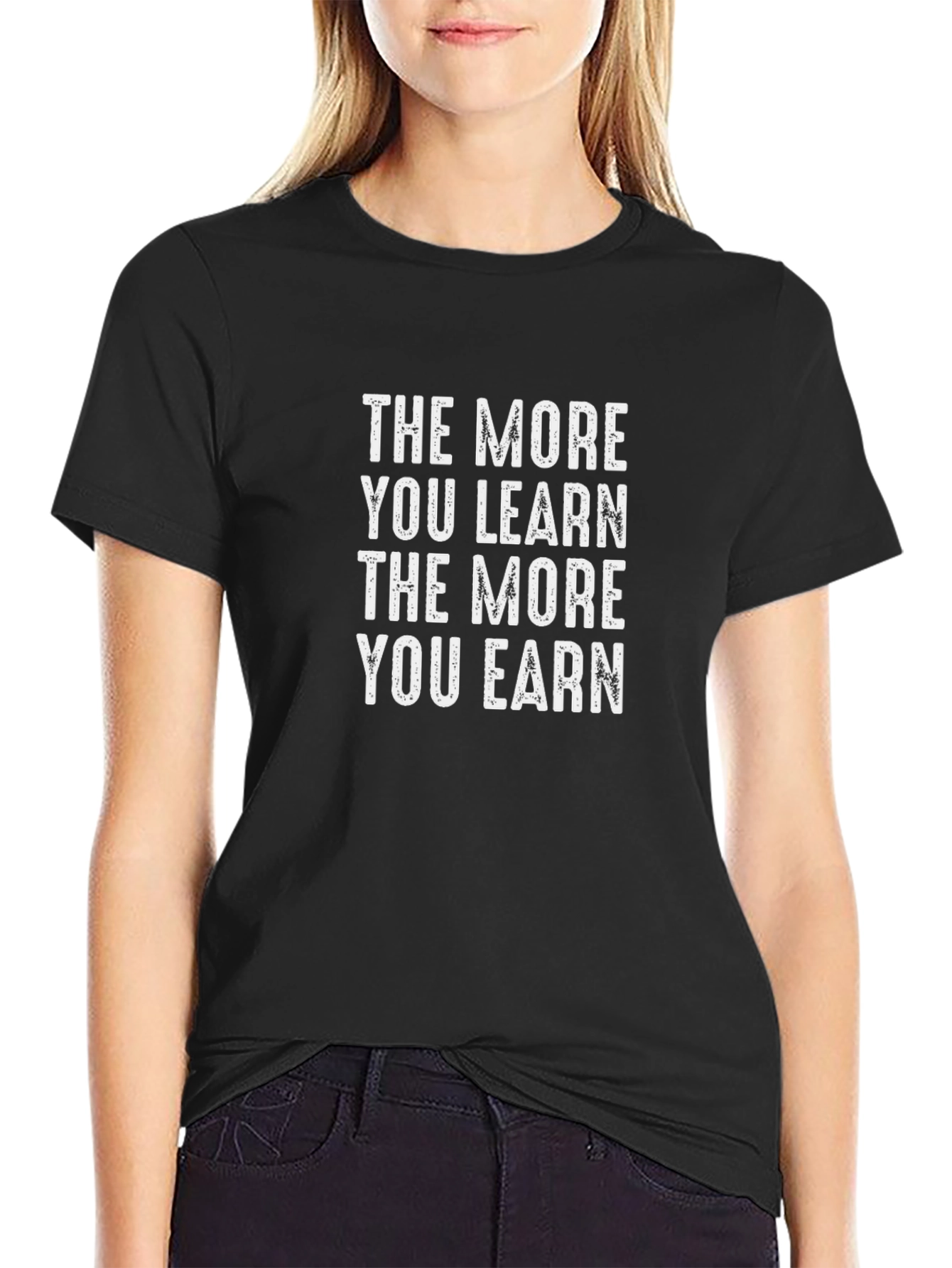The More You Learn Motivational Graphic T-Shirt