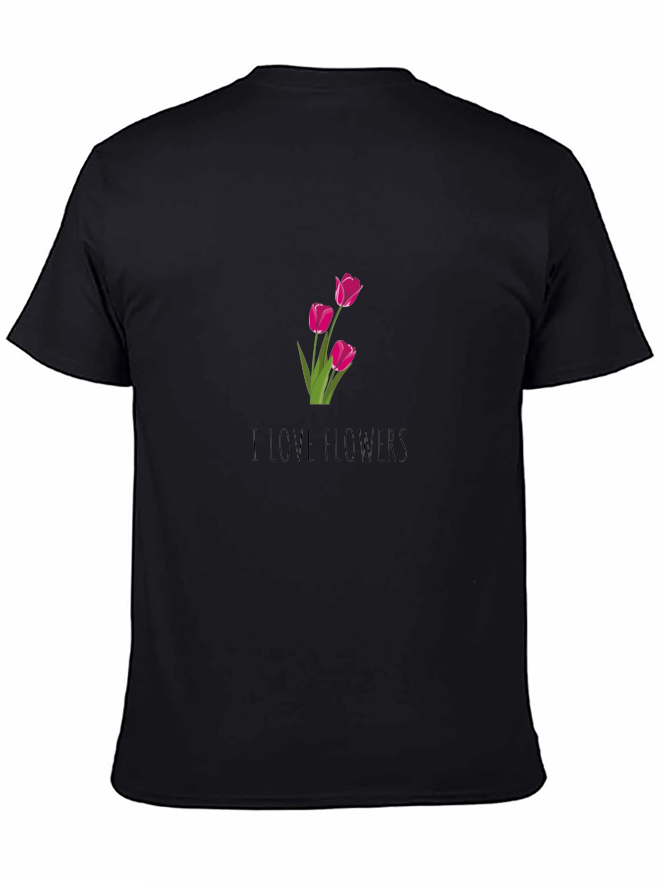 I Love Flowers Graphic Tee - Black Cotton T-Shirt