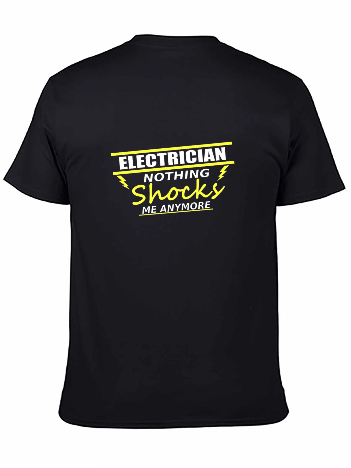 Electrician Nothing Shocks Me T-Shirt