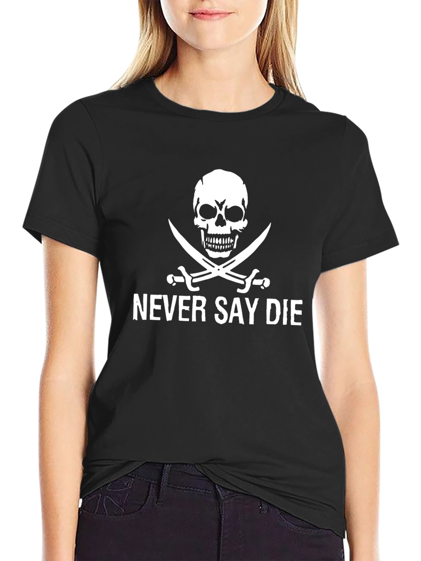 Never Say Die Pirate T-Shirt
