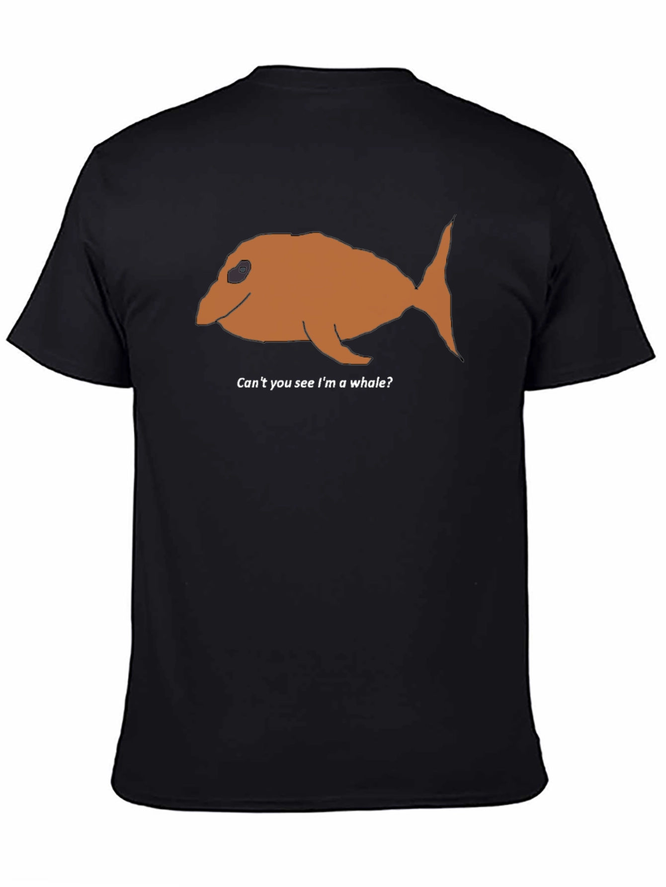Funny Cant You See Im A Whale? T-Shirt