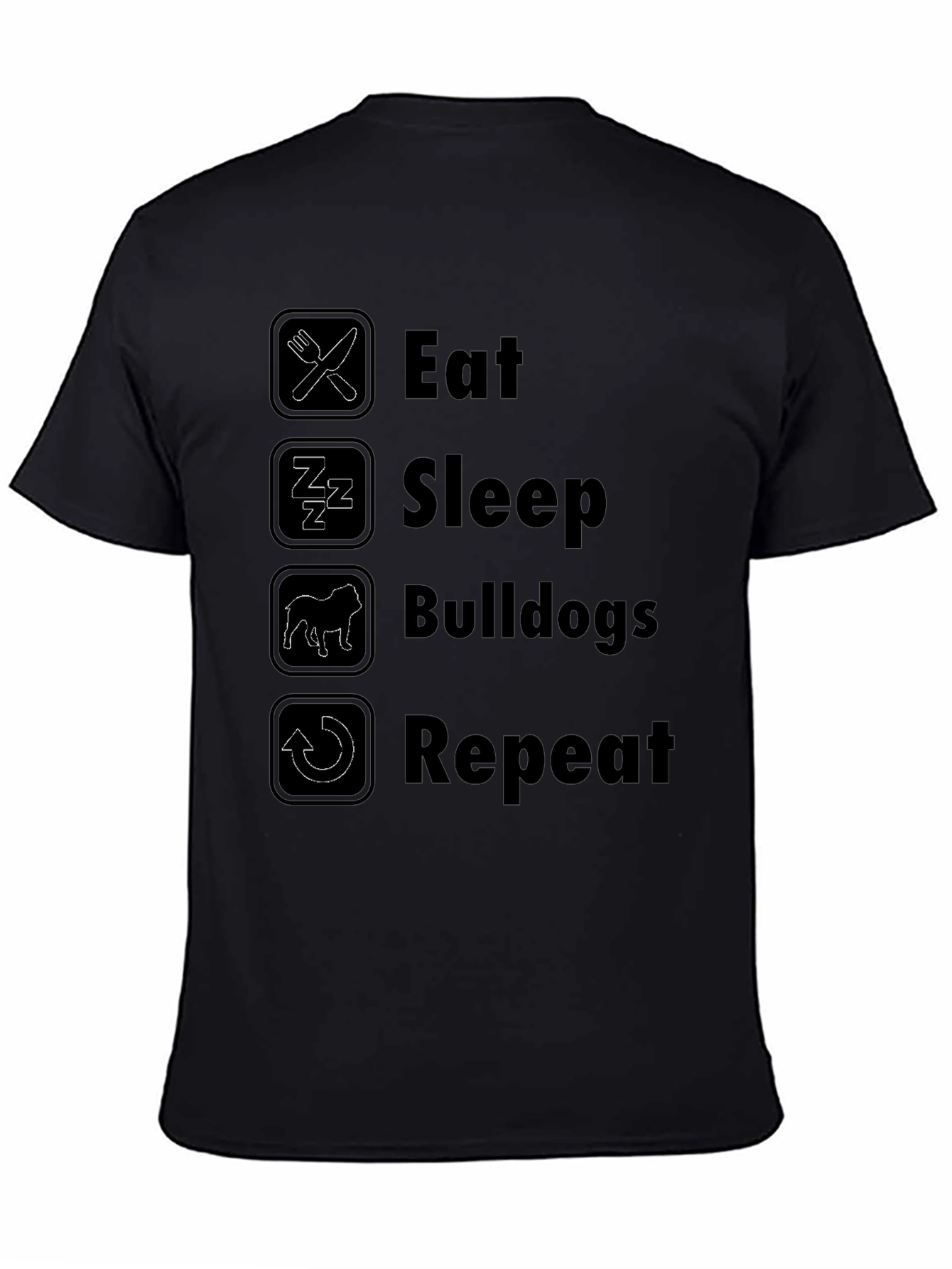 Eat Sleep Bulldogs Repeat Black T-Shirt