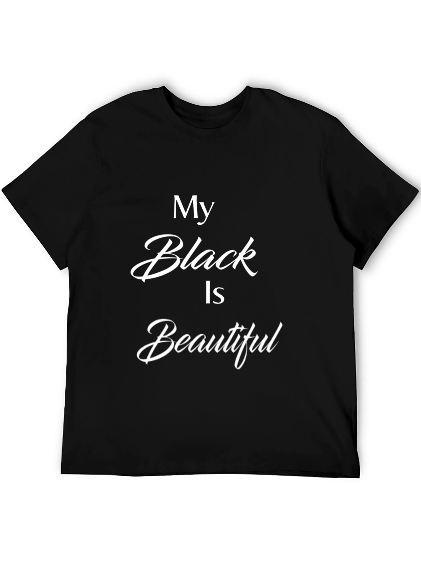 My Black is Beautiful Graphic Tee - Unisex