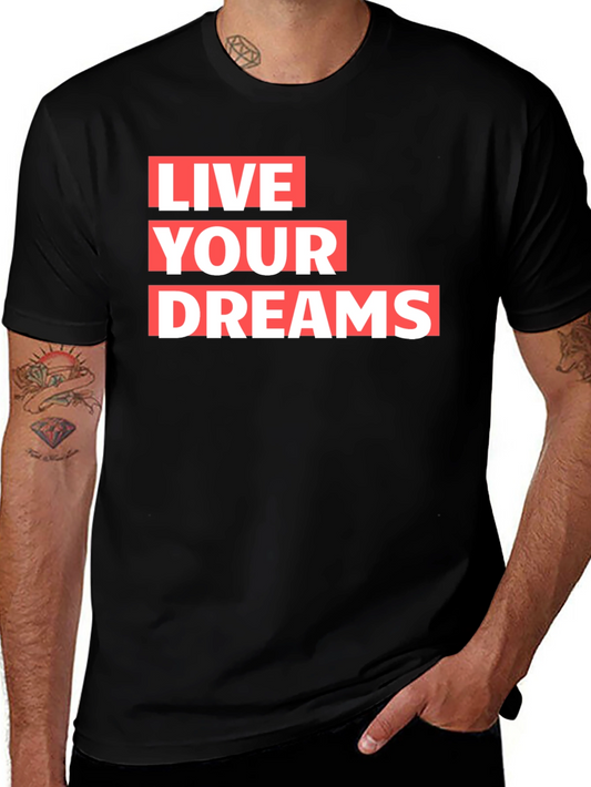 Live Your Dreams Graphic T-Shirt - Black