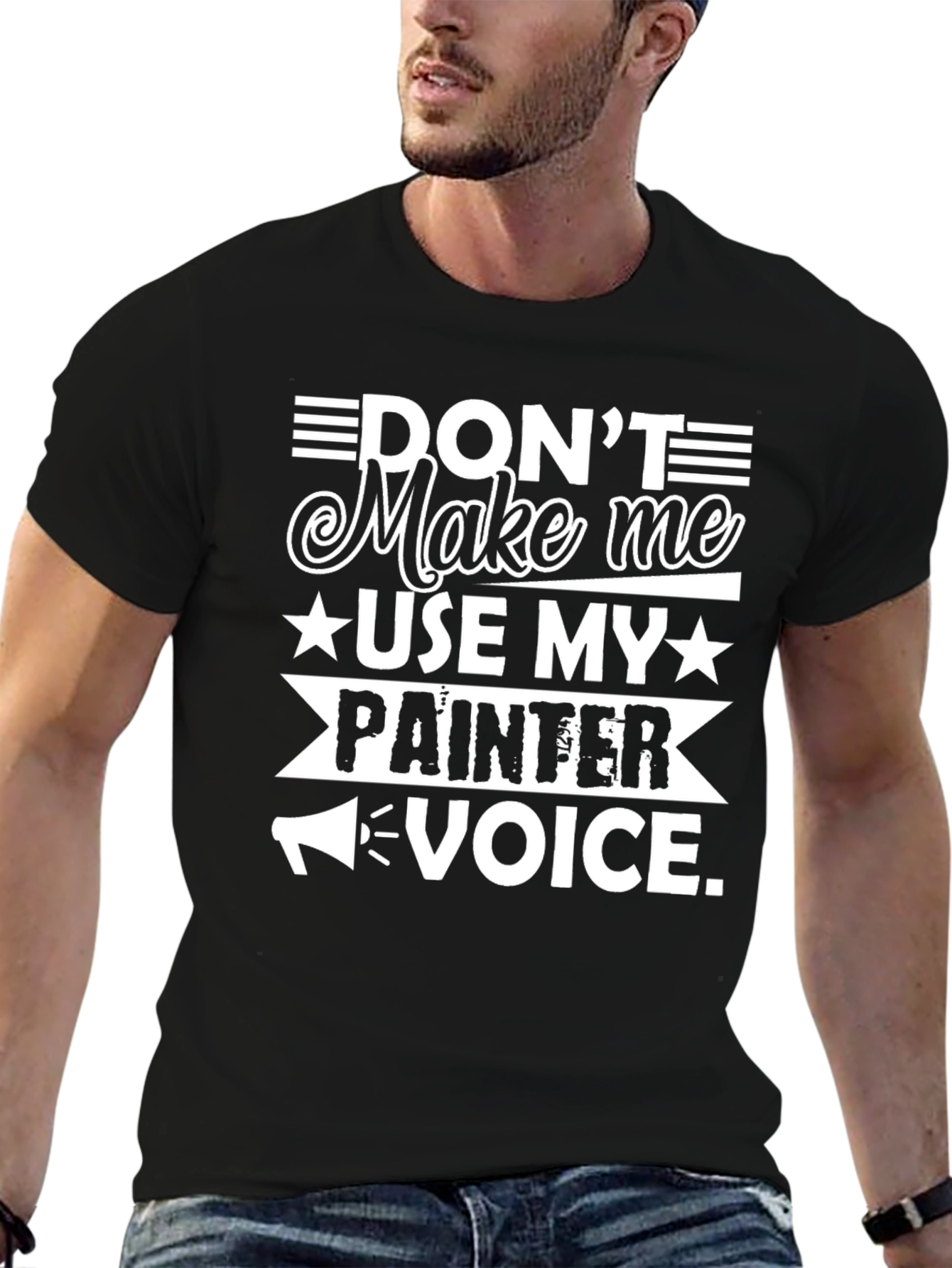 Painter Voice Funny T-Shirt