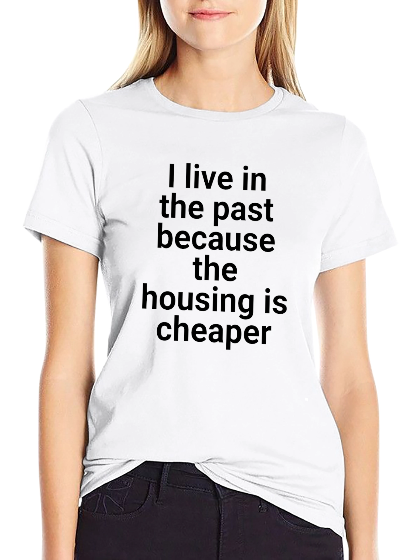 Funny Slogan T-Shirt - I Live in the Past