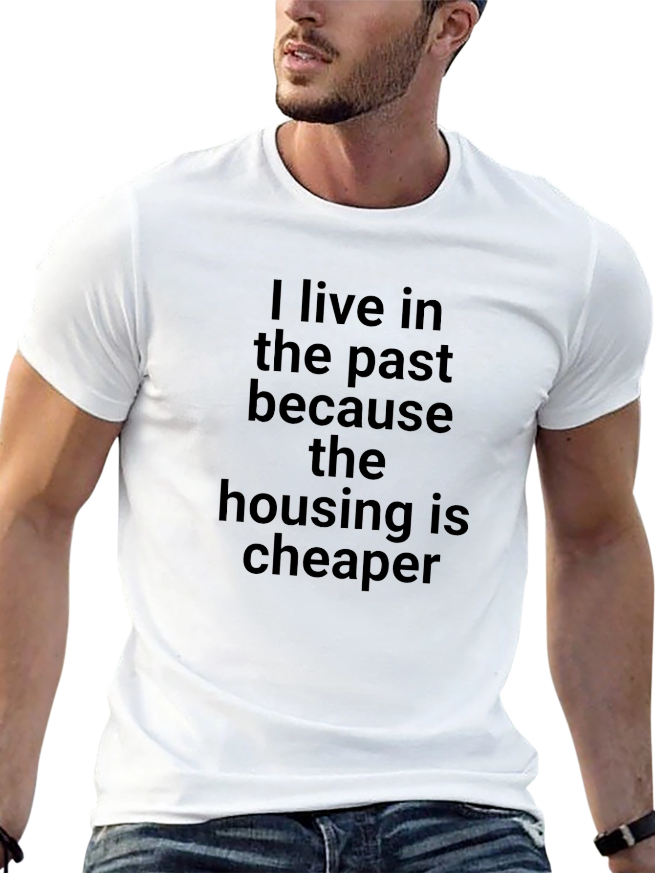 Funny Slogan T-Shirt - I Live in the Past
