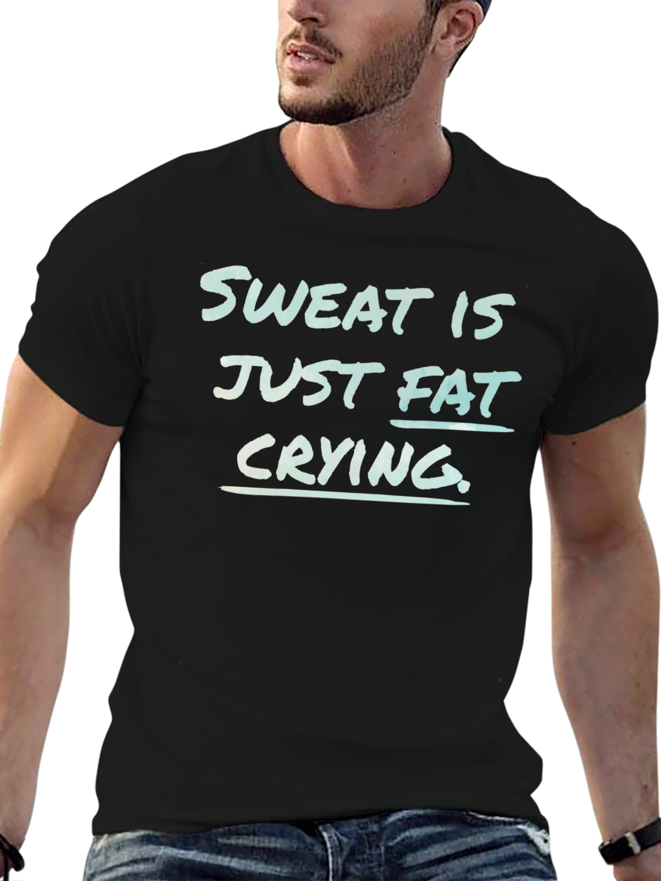 Sweat is Fat Crying Funny Workout Tee