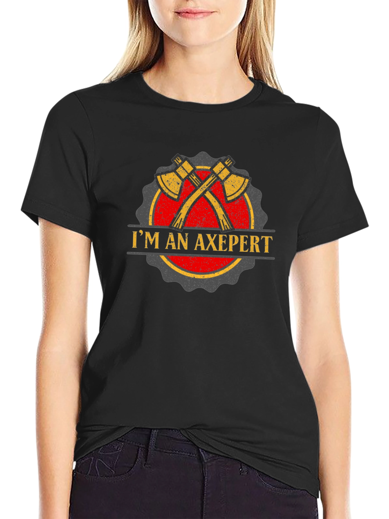 Im an Axepert T-Shirt - Lumberjack Humor Tee
