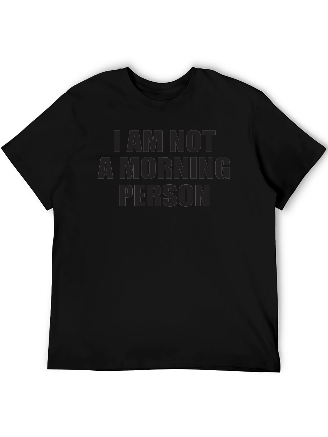 I Am Not a Morning Person Black Tee
