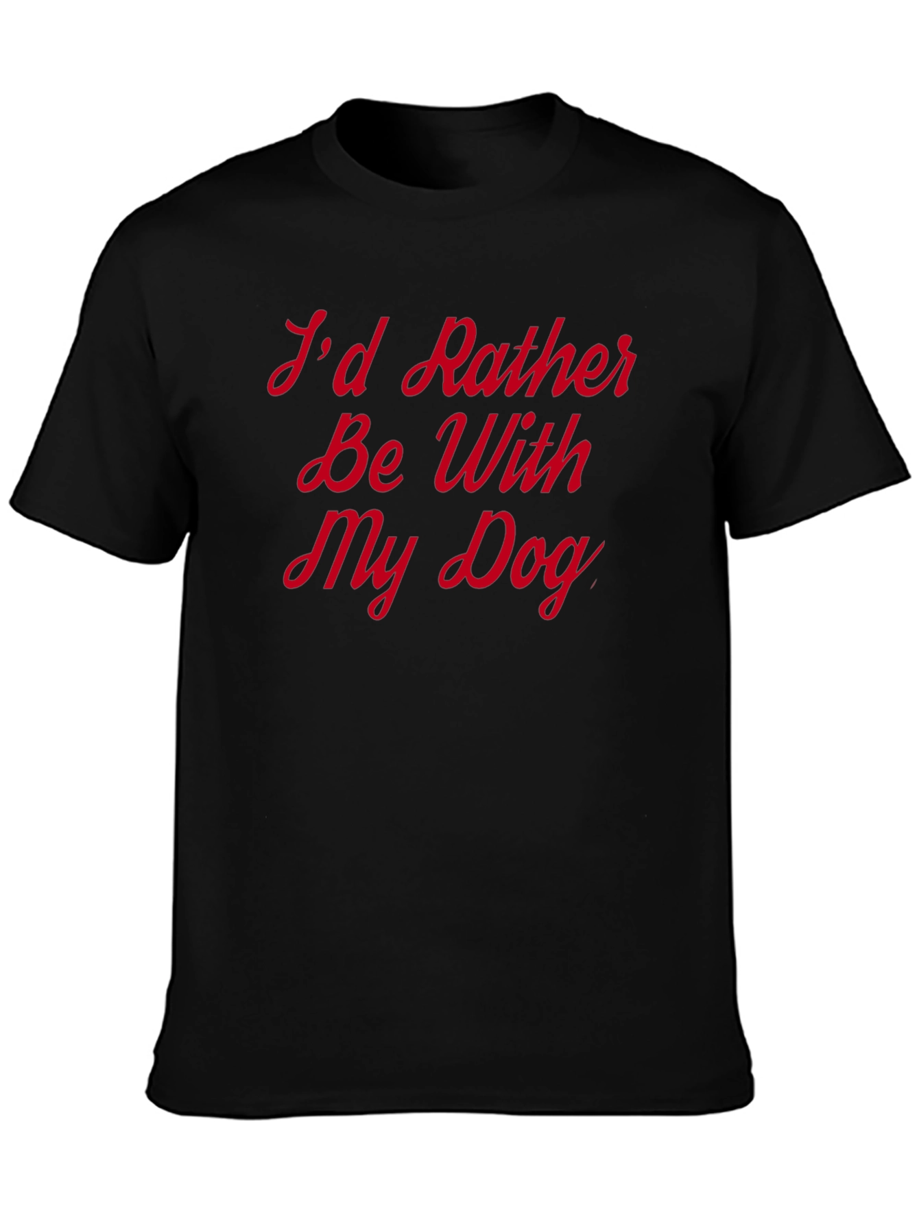 Id Rather Be With My Dog Graphic Tee