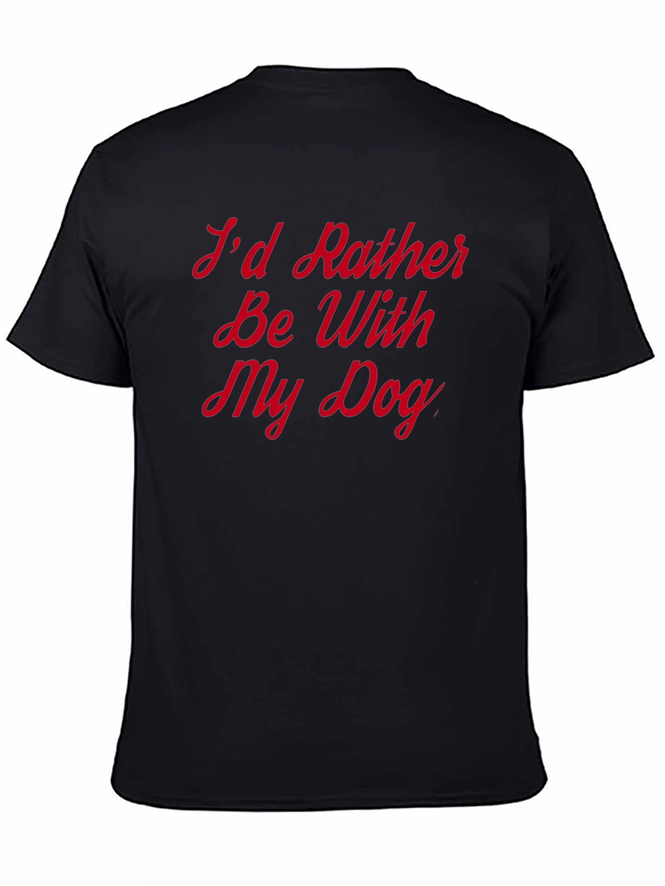 Id Rather Be With My Dog Graphic Tee