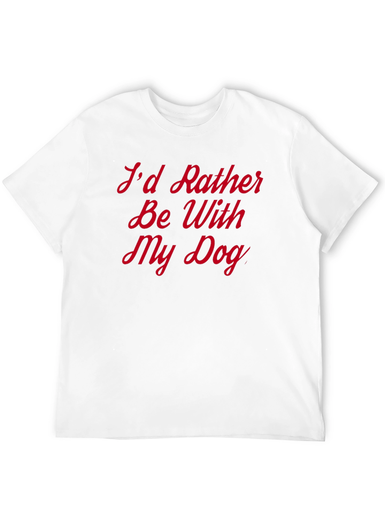 Id Rather Be With My Dog Graphic Tee