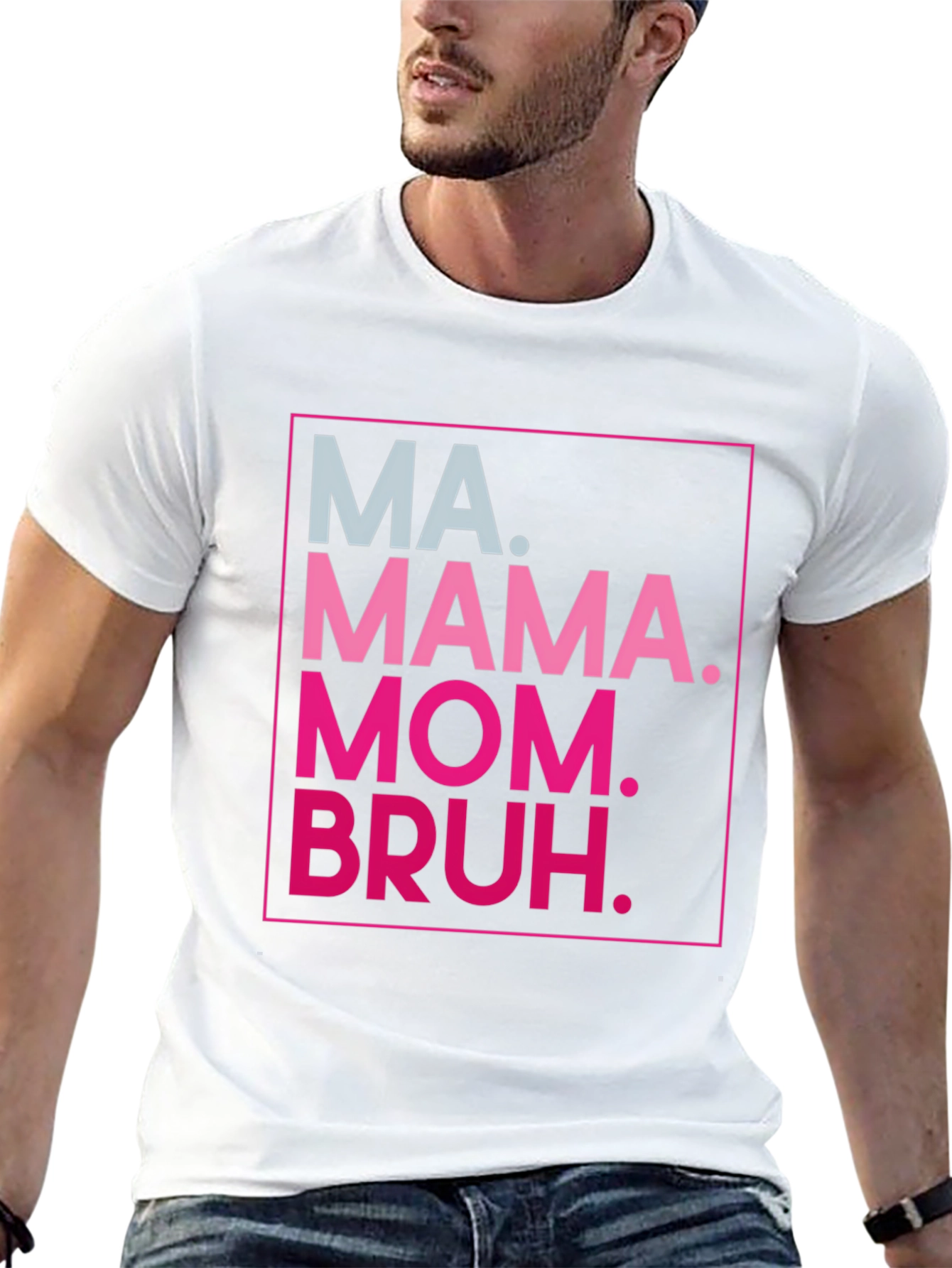 MA. MAMA. MOM. BRUH. Funny Graphic Tee