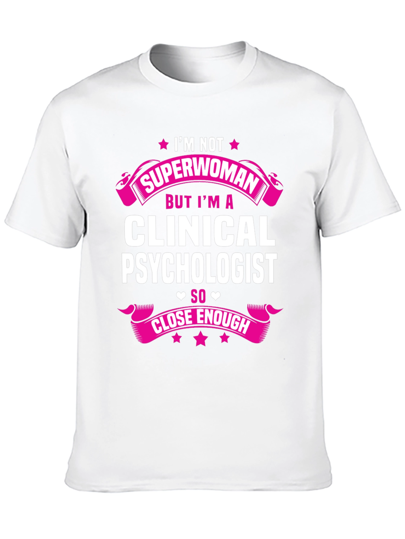 Clinical Psychologist Superwoman T-Shirt
