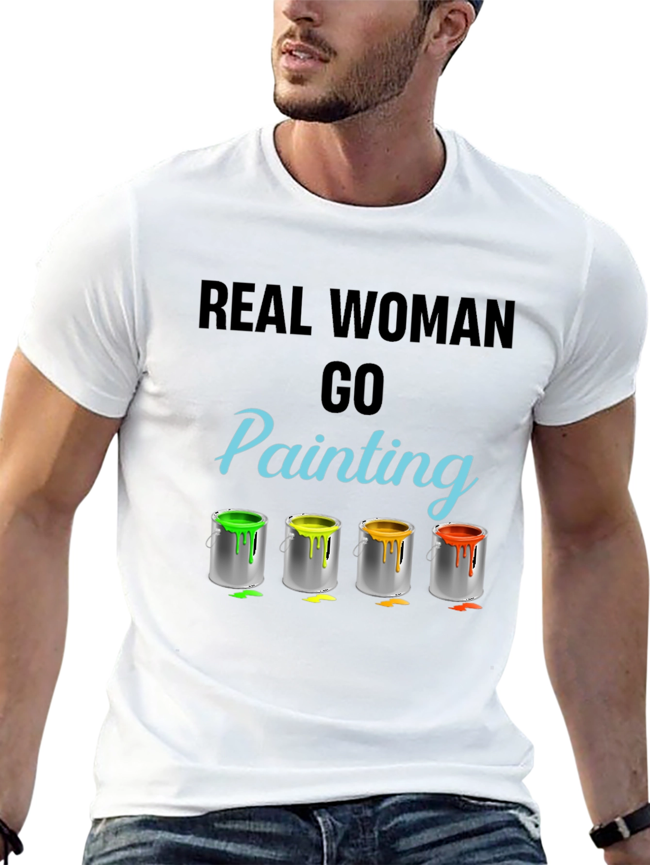 Real Woman Go Painting T-Shirt Art Hobby Tee