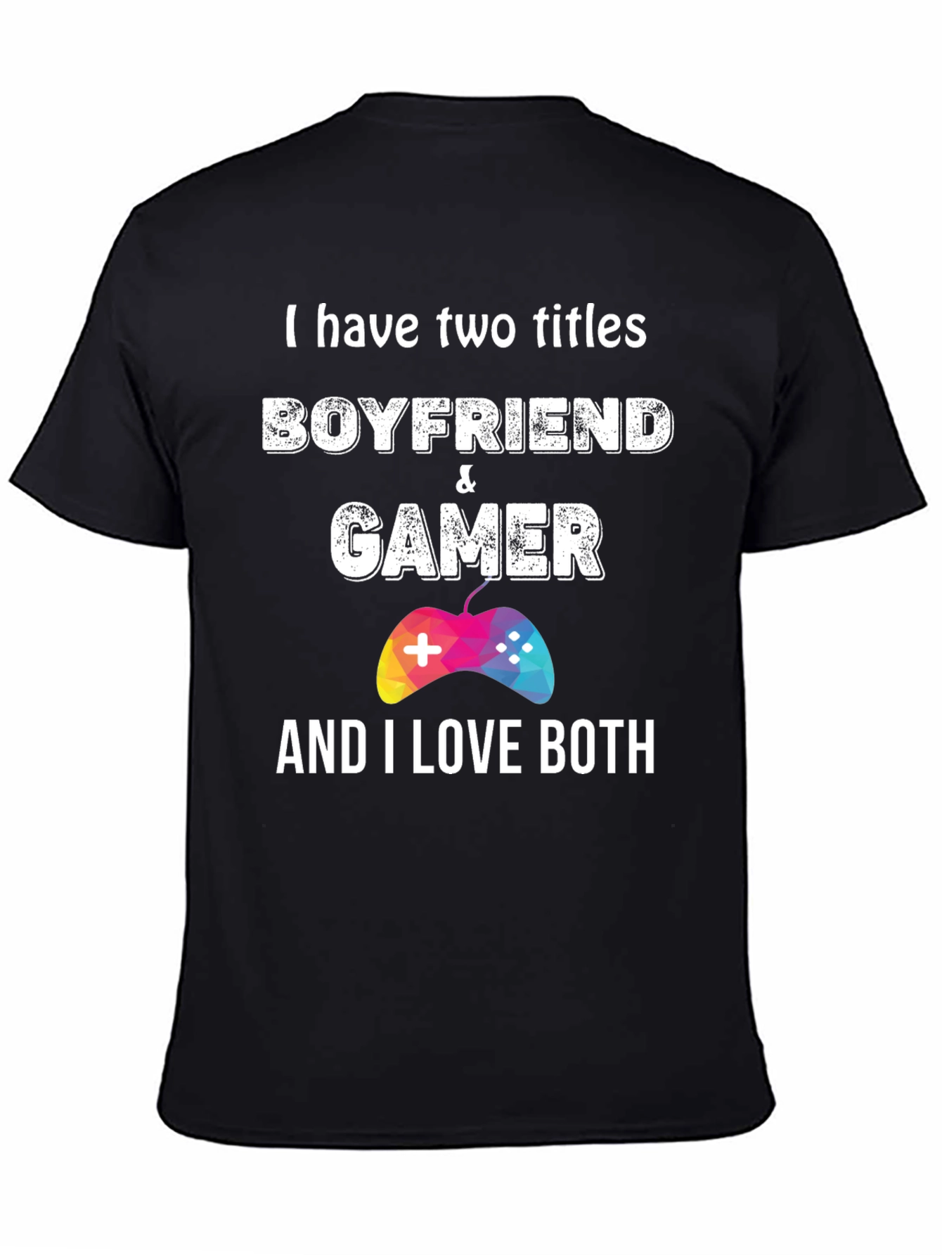 Boyfriend & Gamer Graphic Tee - I Love Both!