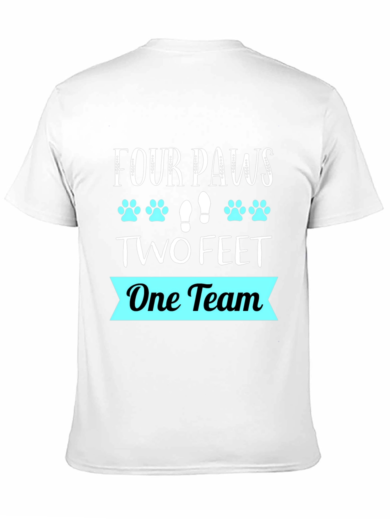 Four Paws Two Feet One Team Graphic T-Shirt