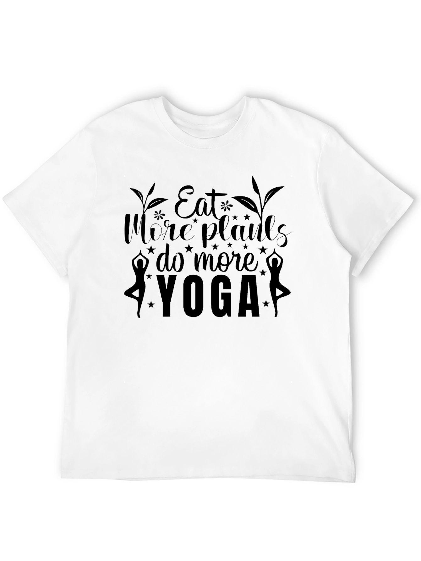 Eat More Plants Do More Yoga T-Shirt
