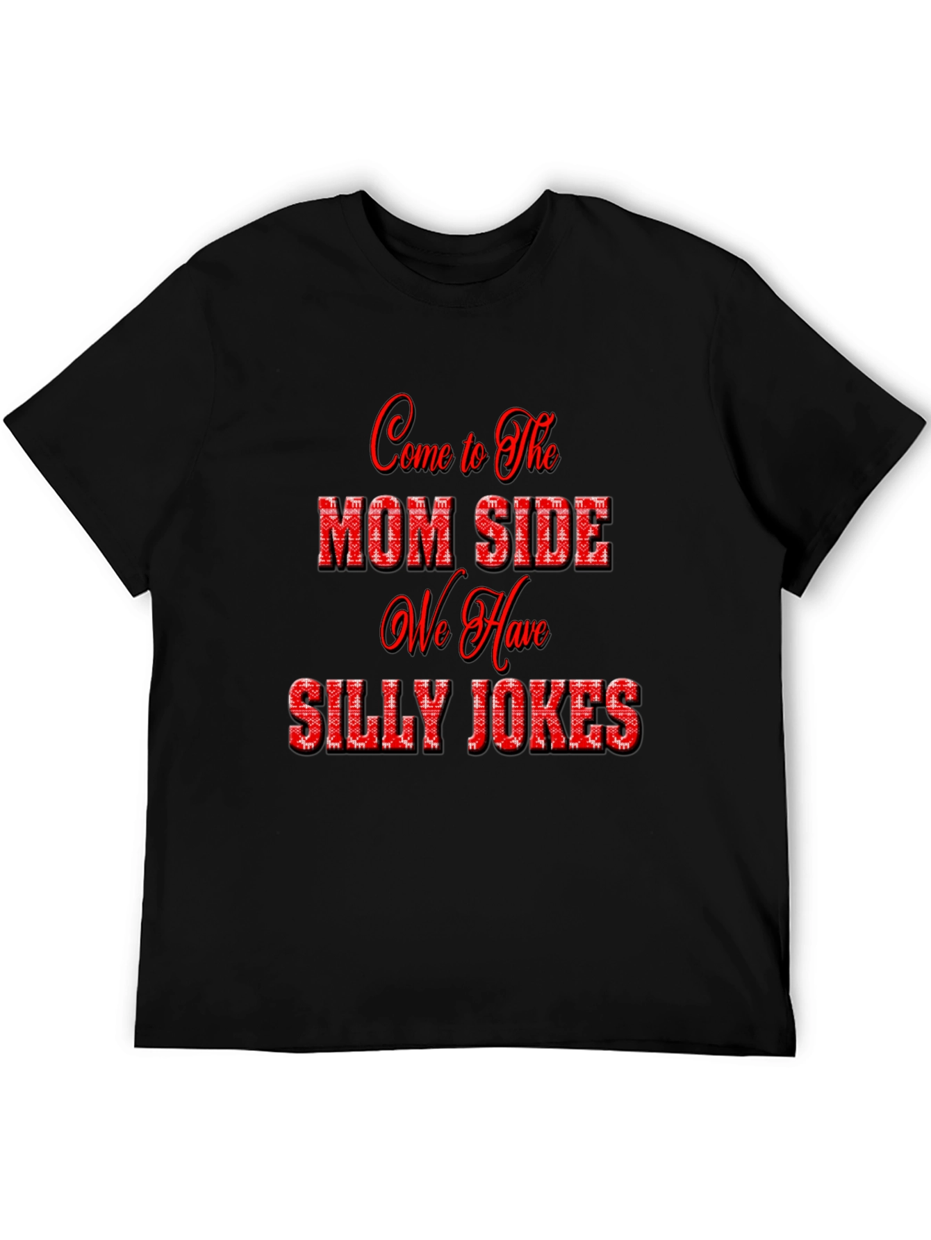 Mom Side Silly Jokes T-Shirt