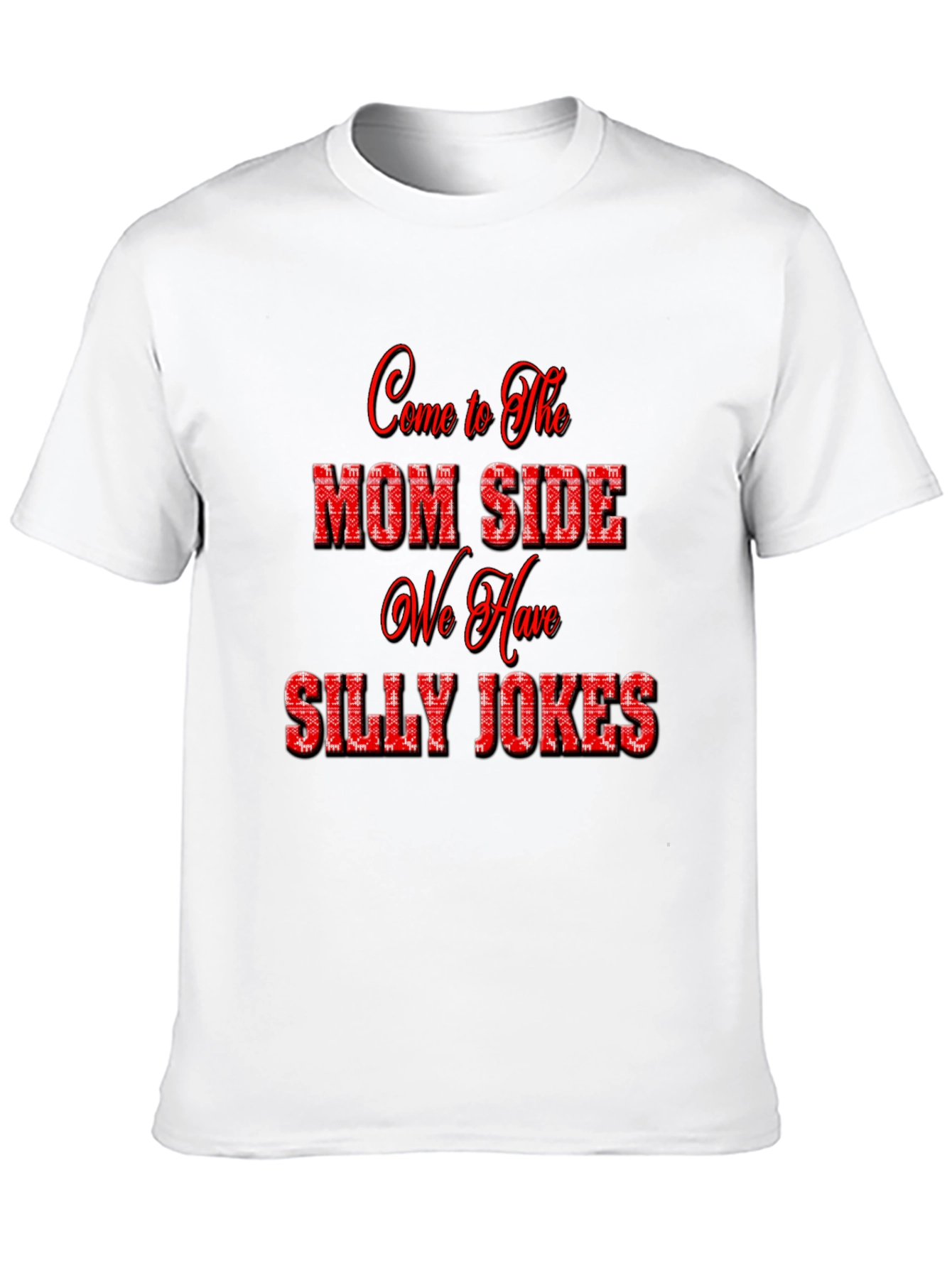 Mom Side Silly Jokes T-Shirt