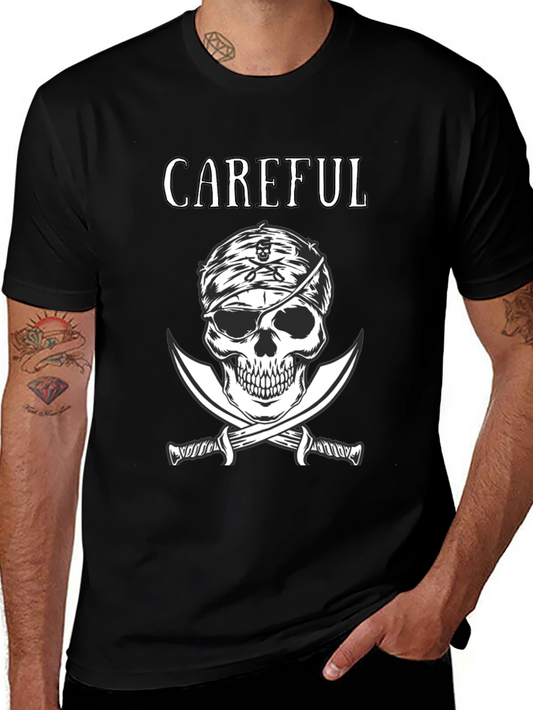 Careful Pirate Skull T-Shirt - Edgy Graphic Tee