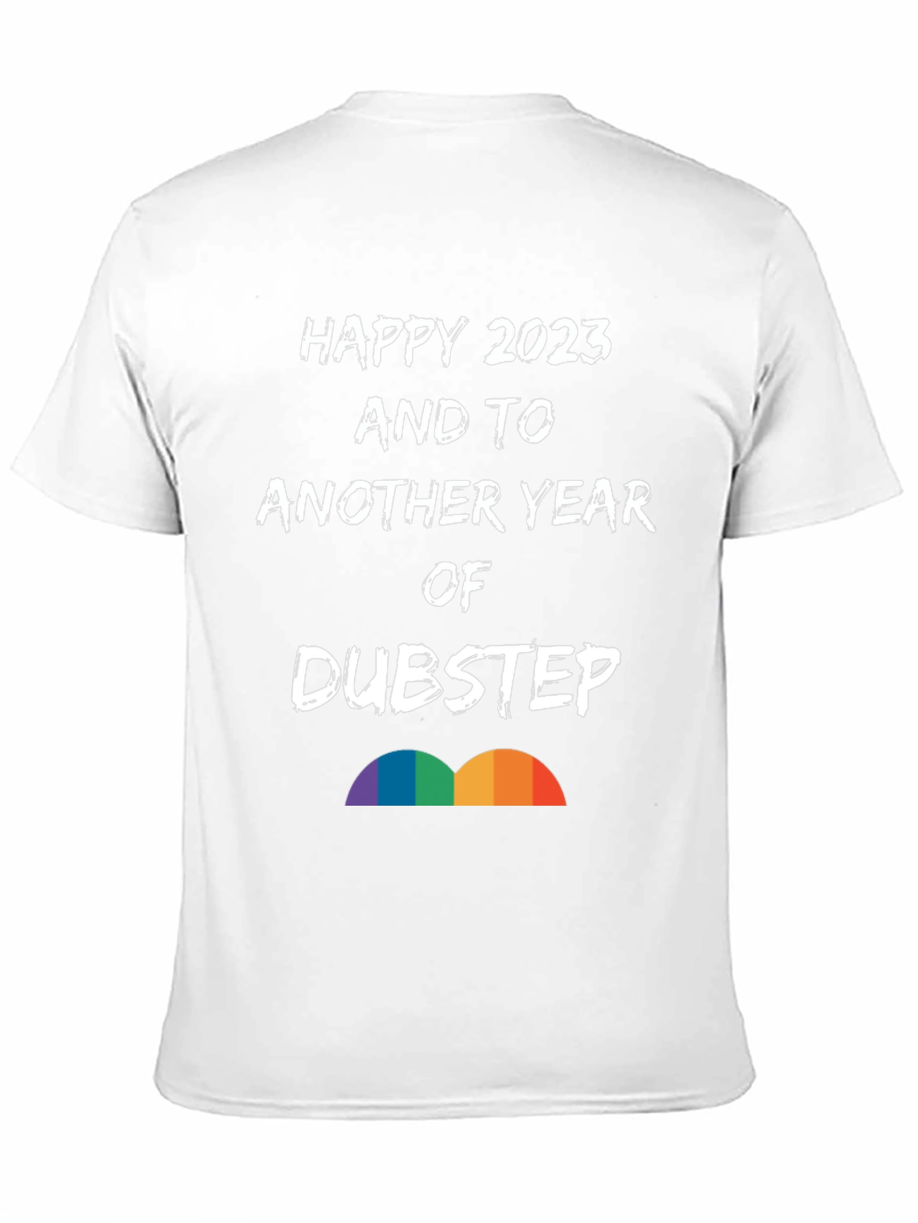 Happy 2023 Dubstep T-Shirt