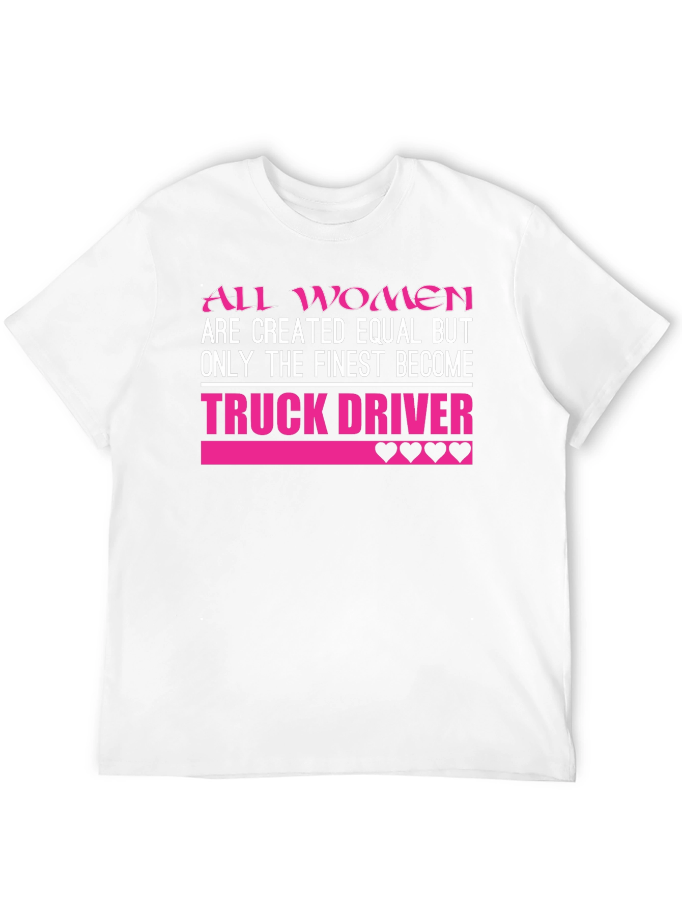 Finest Women Truck Driver Graphic T-Shirt