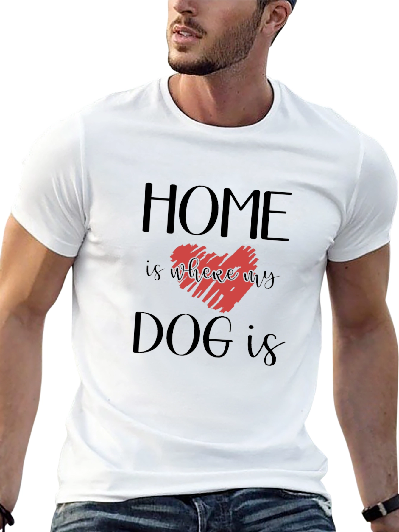 Home is Where My Dog is Graphic Tee