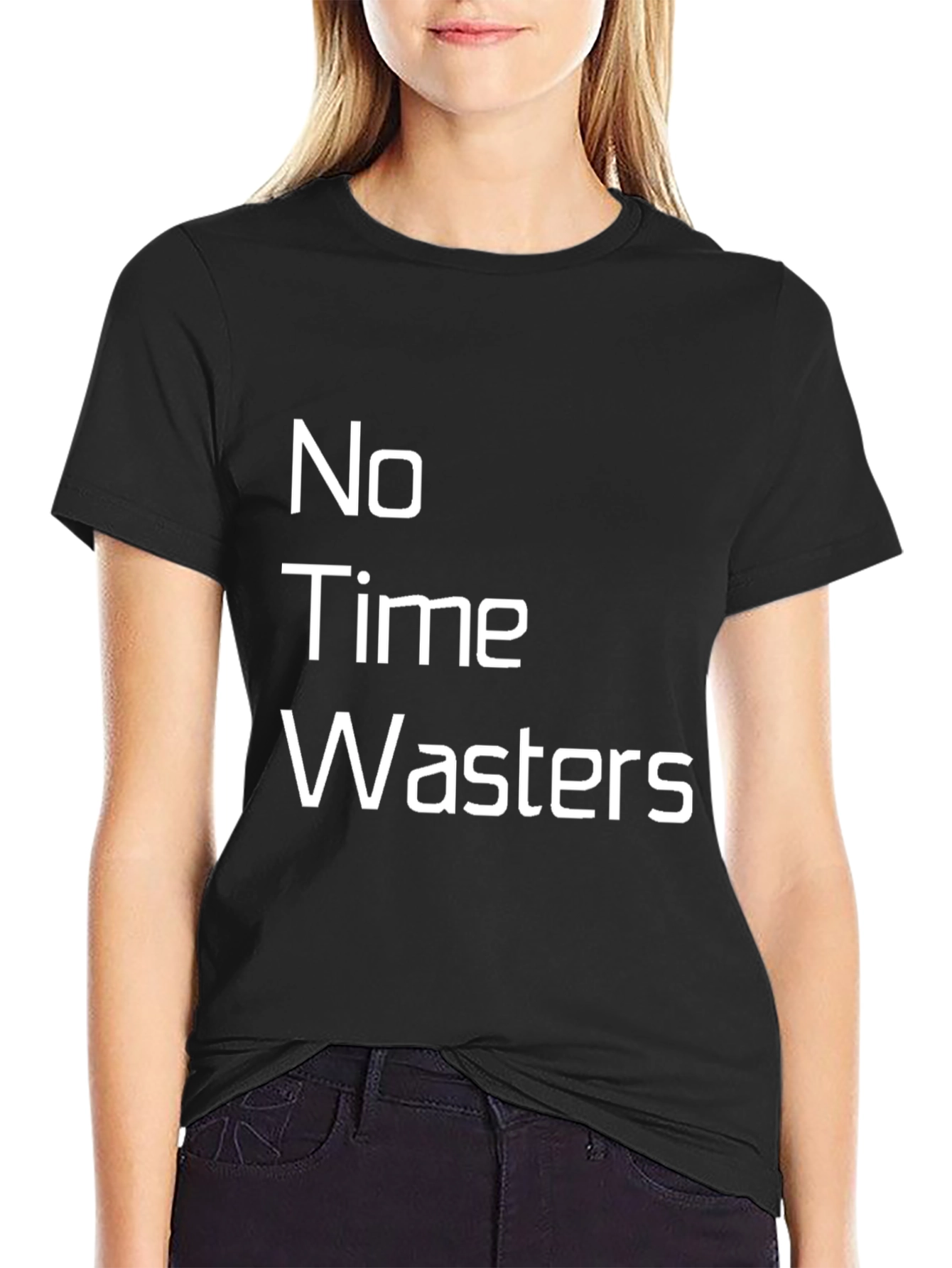 No Time Wasters Black Graphic Tee - Casual Wear