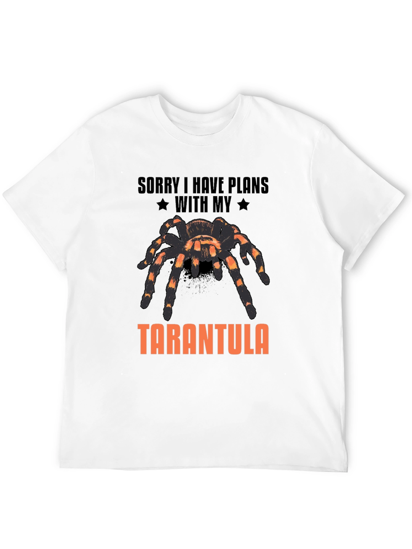 Tarantula Graphic T-Shirt - Sorry I Have Plans