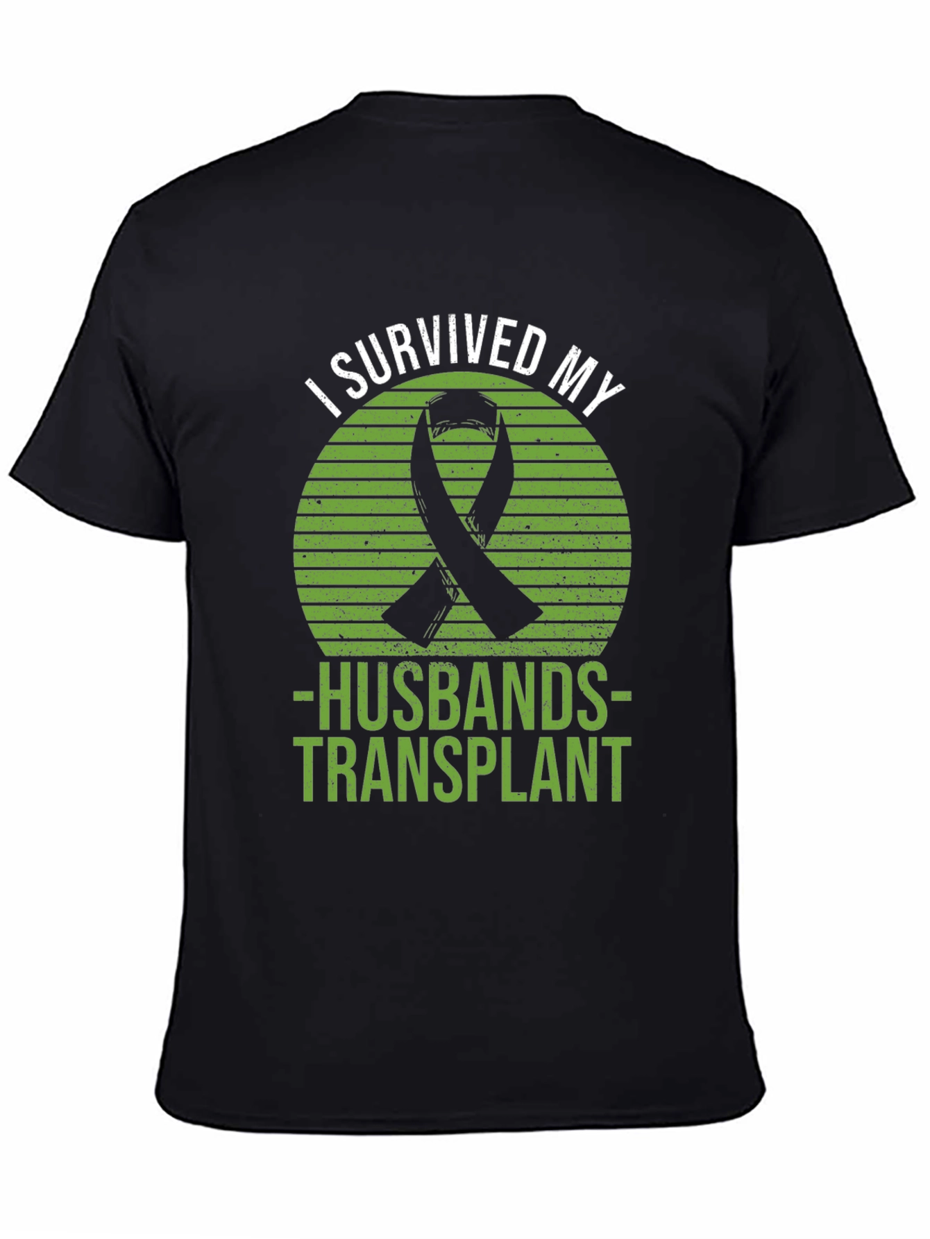I Survived My Husbands Transplant T-Shirt