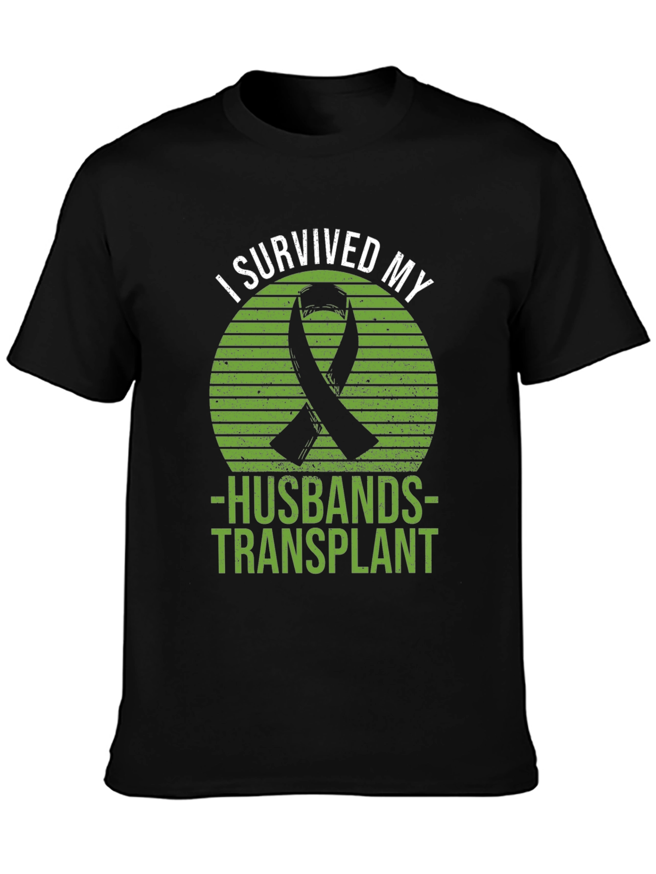 I Survived My Husbands Transplant T-Shirt