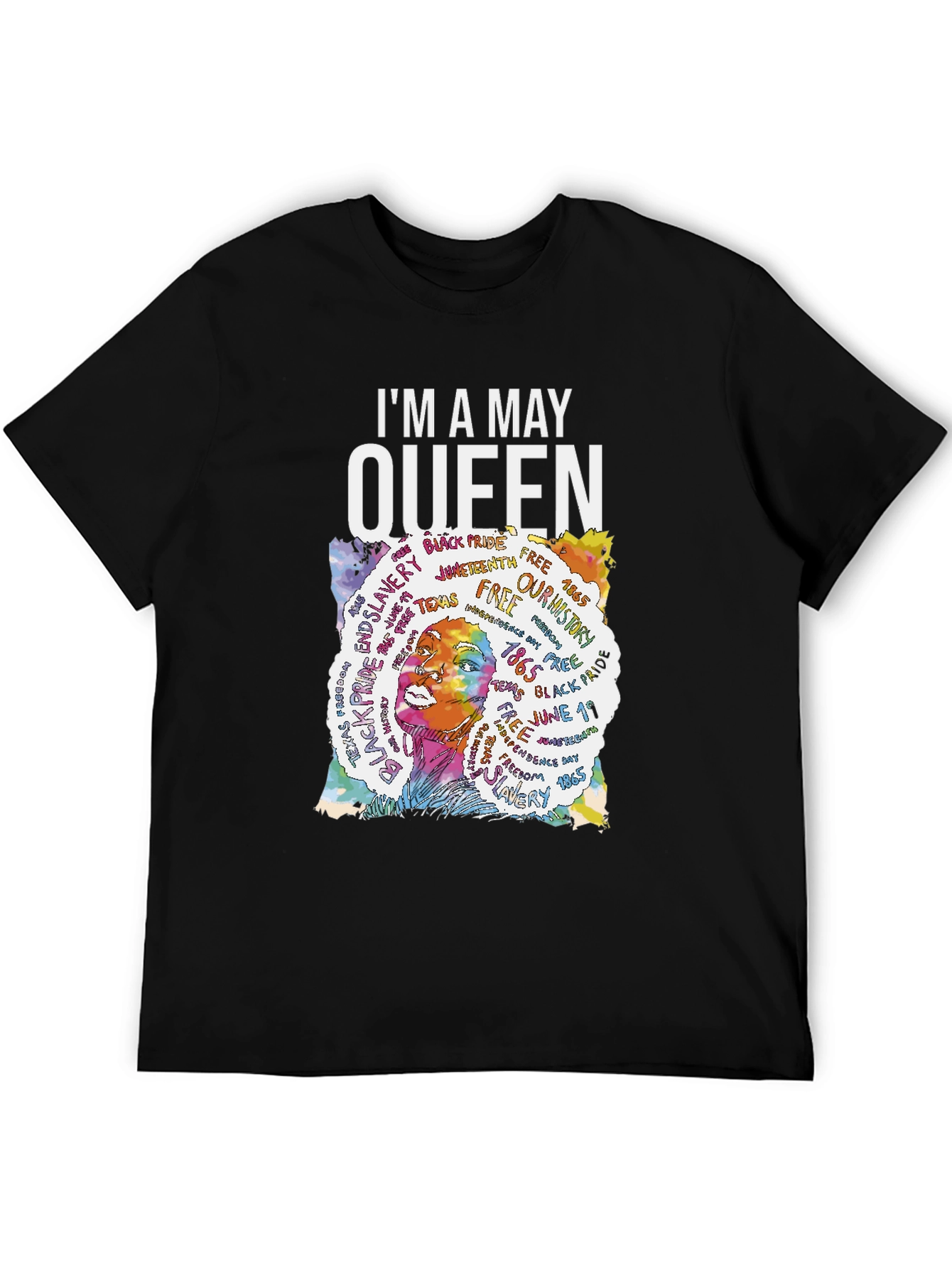 Im A May Queen T-Shirt Black Pride Freedom