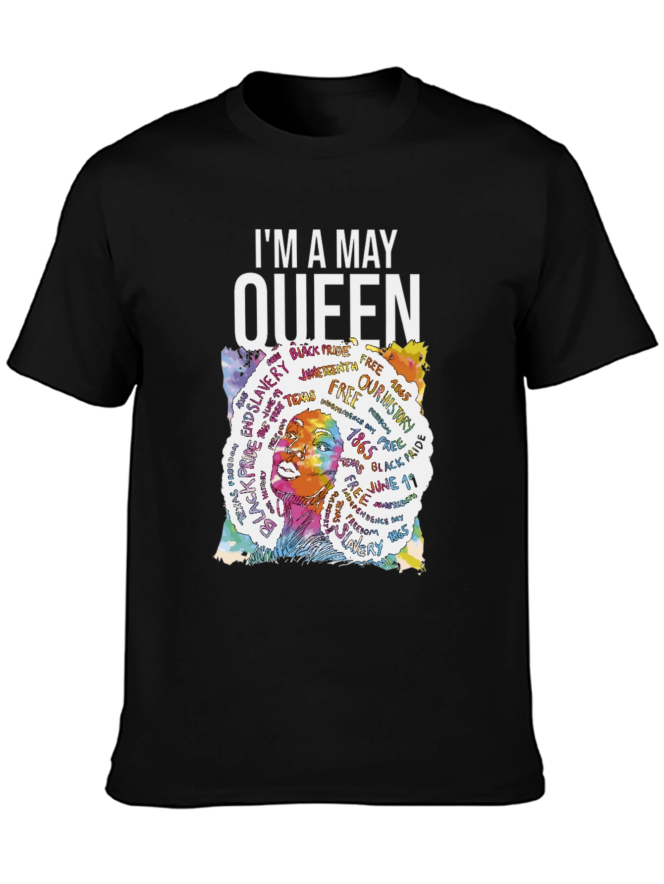 Im A May Queen T-Shirt Black Pride Freedom
