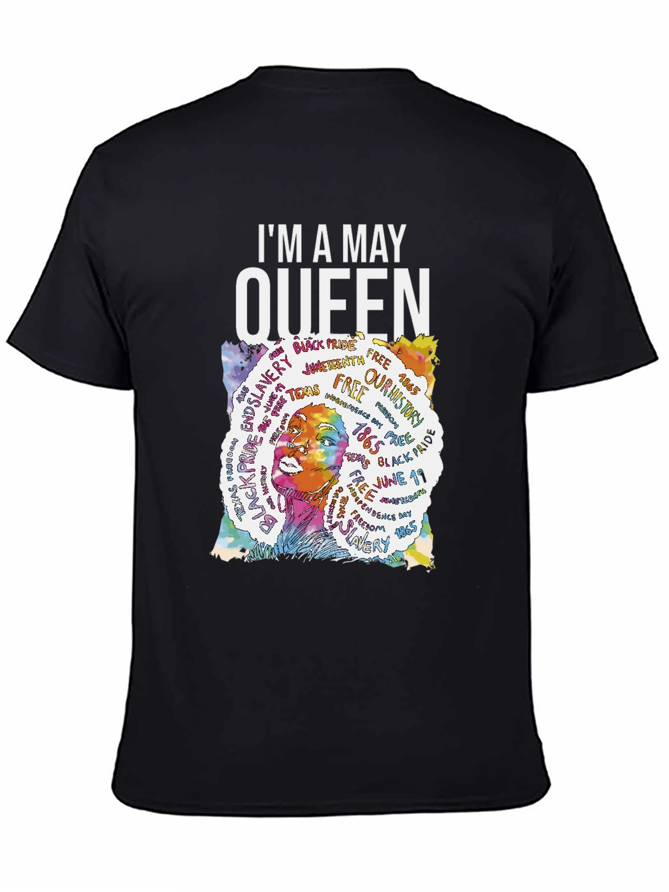Im A May Queen T-Shirt Black Pride Freedom