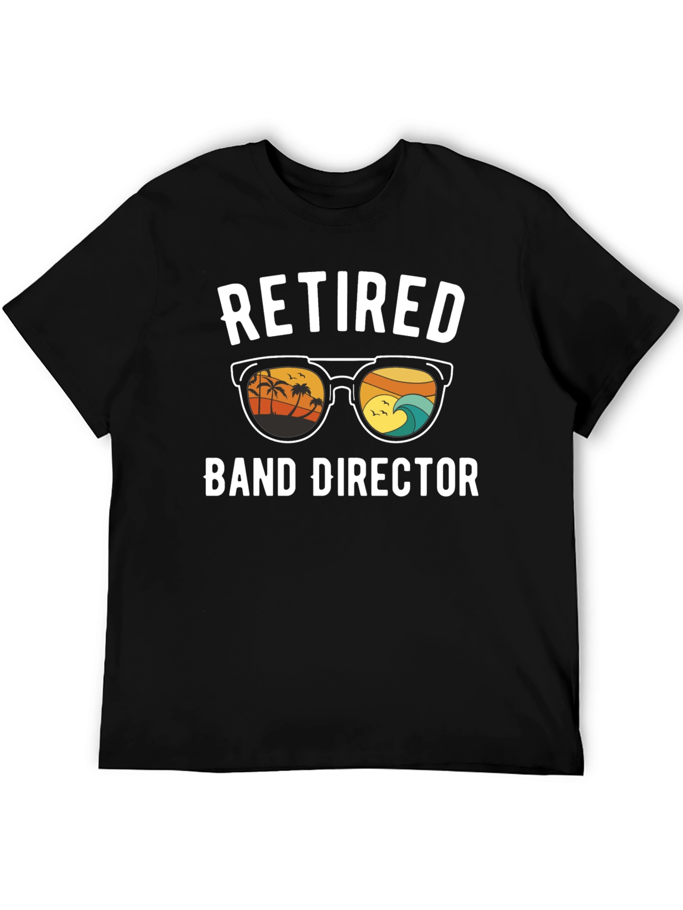 Retired Band Director T-Shirt