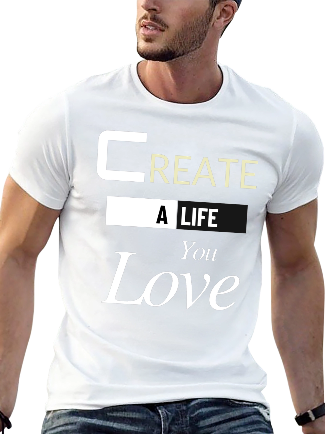 Inspirational Create a Life You Love Graphic Tee