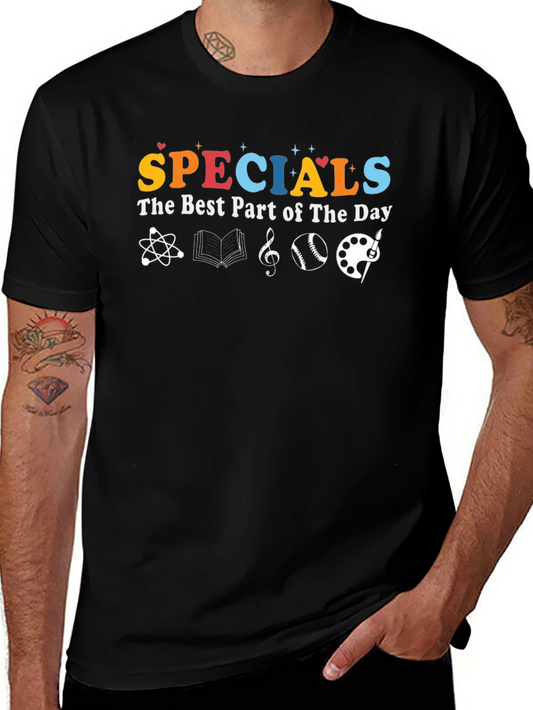 Specials Teacher T-Shirt: Best Part of the Day Tee