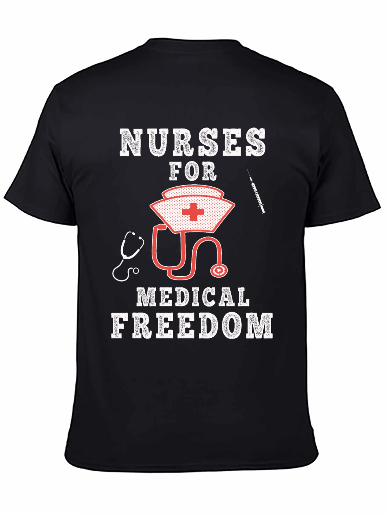 Nurses for Medical Freedom Graphic T-Shirt
