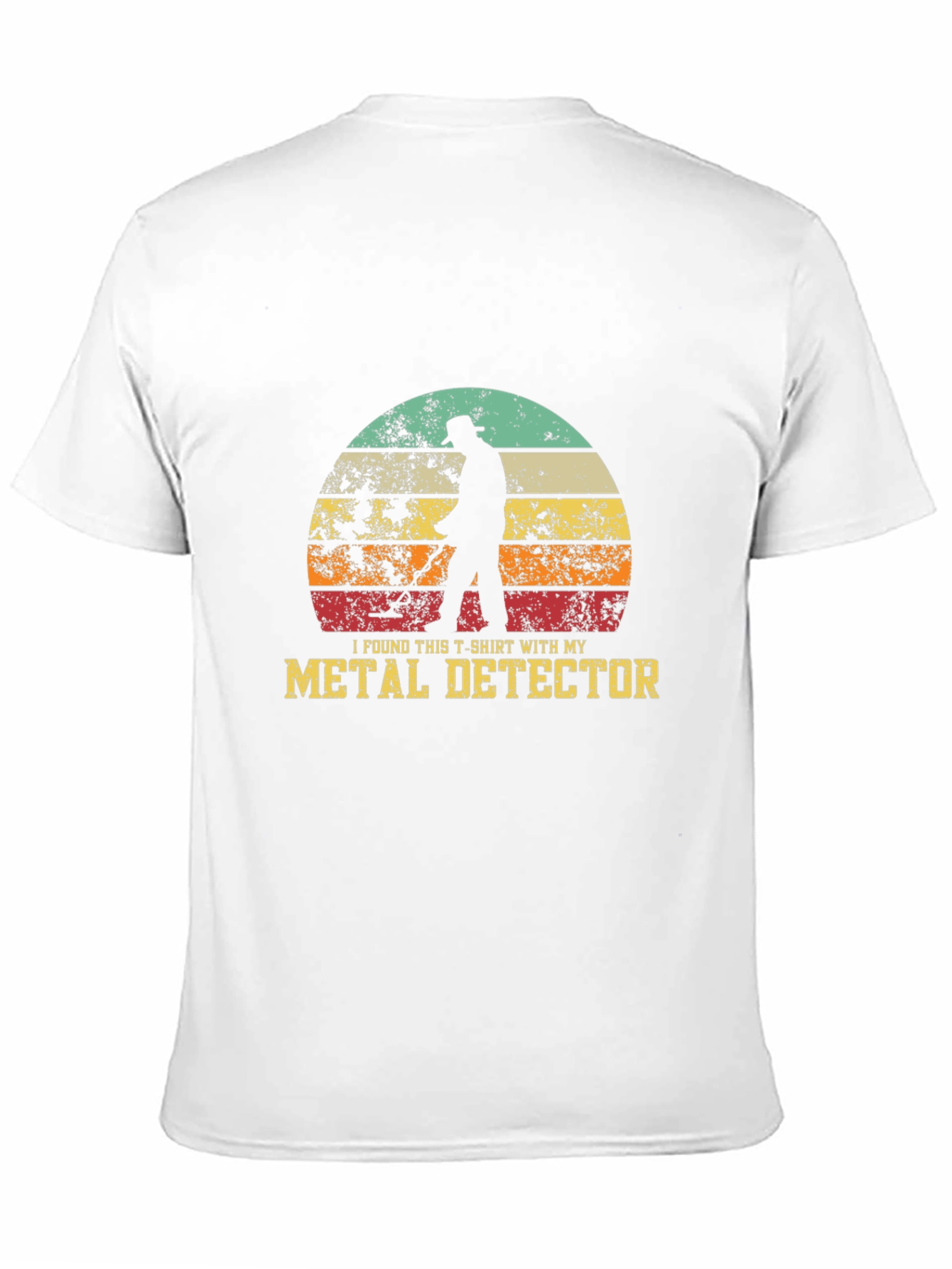 Metal Detector T-Shirt I Found This Shirt