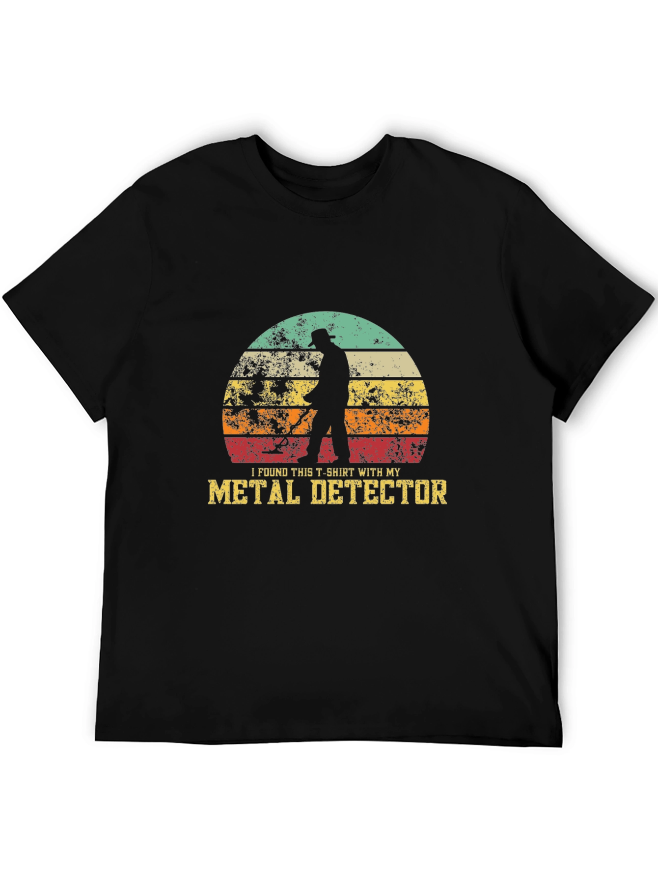 Metal Detector T-Shirt I Found This Shirt