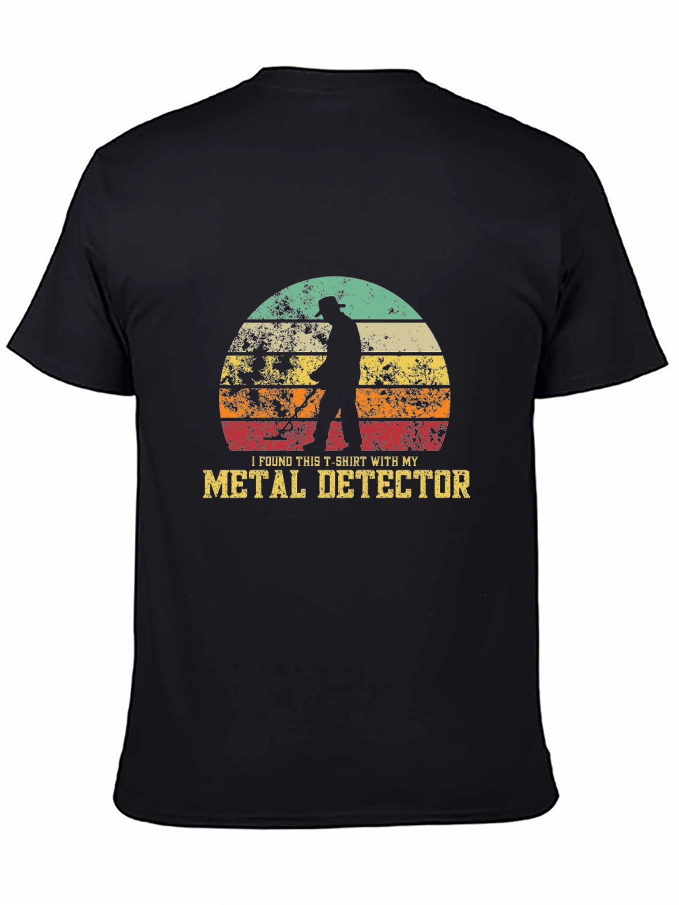 Metal Detector T-Shirt I Found This Shirt