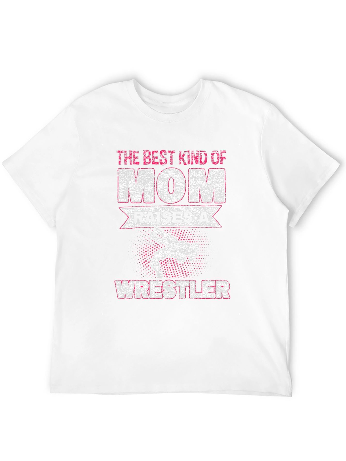 Mom Raises a Wrestler T-Shirt