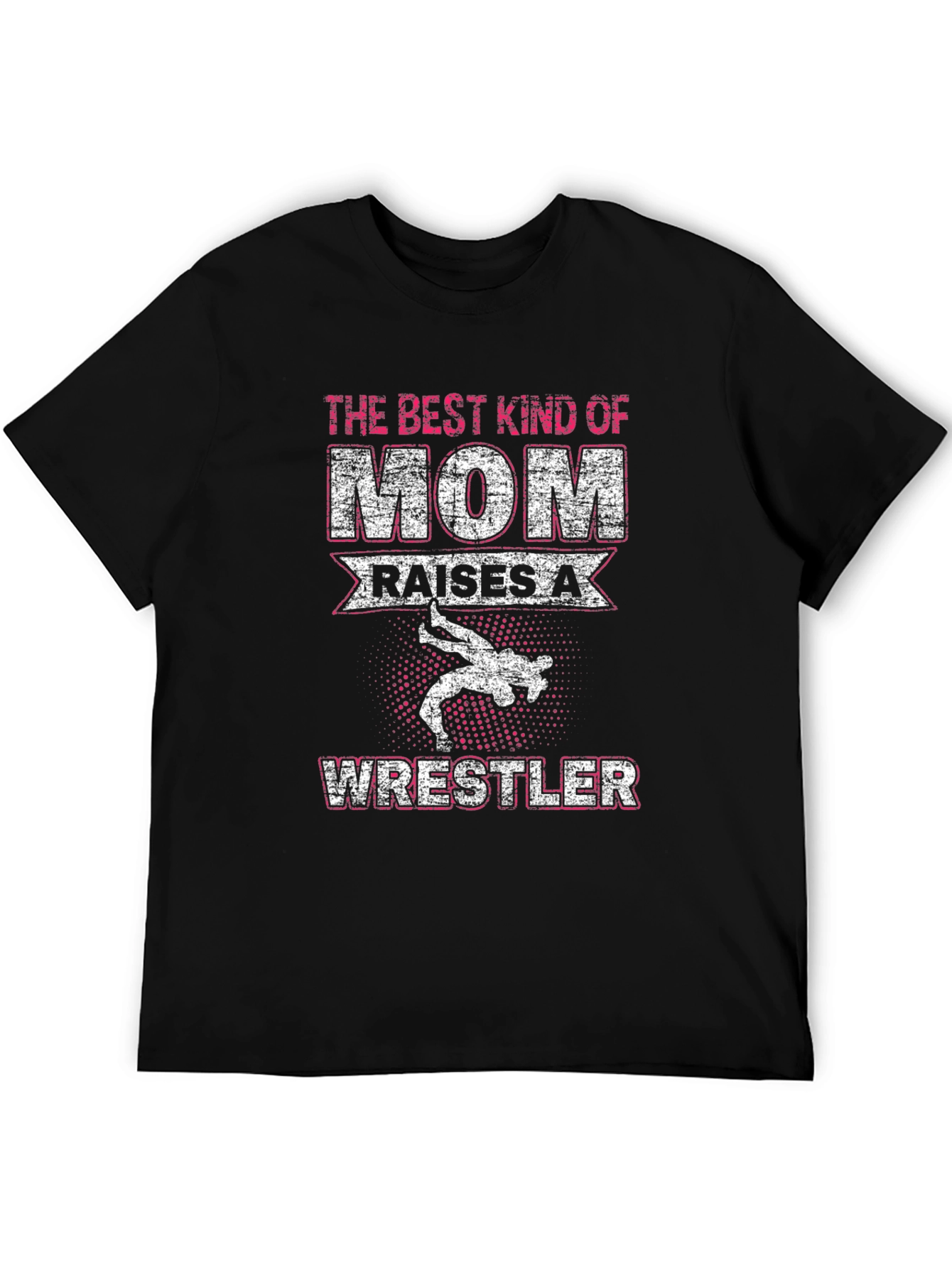 Mom Raises a Wrestler T-Shirt