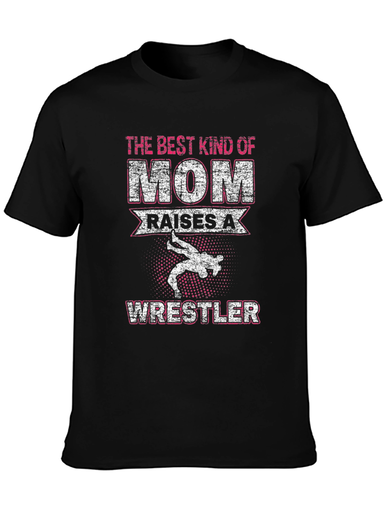 Mom Raises a Wrestler T-Shirt